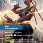 Mel, Newly Awakened