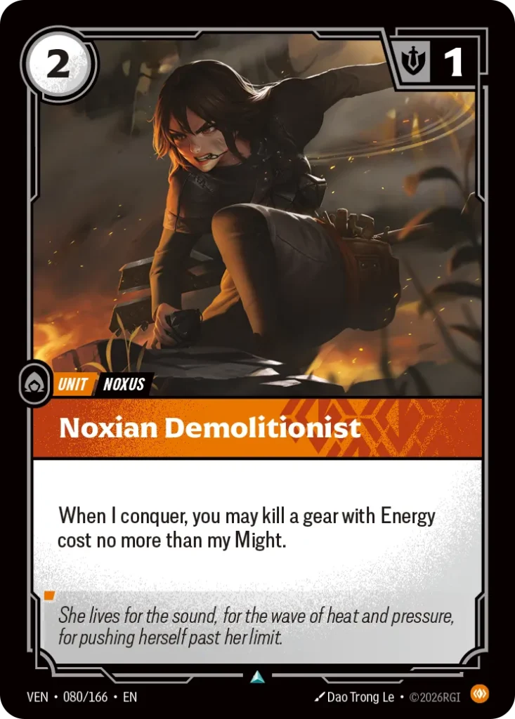 Karta Riftbound: Noxian Demolitionist — Unit, kolor Body, dodatek Vendetta. Ilustracja: Dao Trong Le. Opis karty: When I conquer, you may kill a gear with Energy cost no more than my Might.