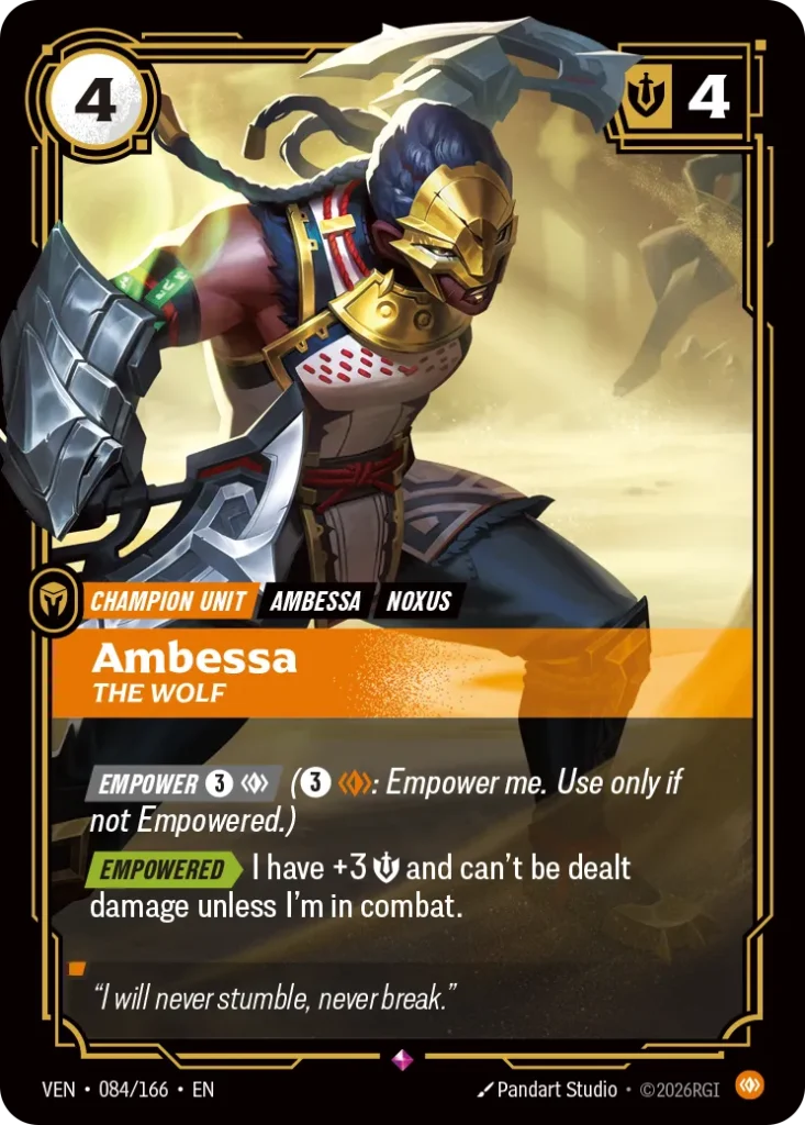Karta Riftbound: Ambessa, The Wolf — Unit, kolor Body, dodatek Vendetta. Ilustracja: Pandart Studio. Opis karty: Empower 3⚡ (3⚡: Empower me. Use only if not Empowered.) Empowered > I have +3 💪 and can't be dealt damage unless I'm in comb