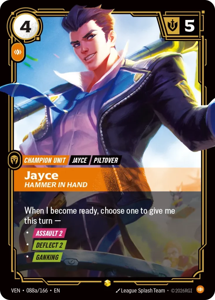 Karta Riftbound: Jayce, Hammer in Hand (Alternate Art) — Unit, kolor Body, dodatek Vendetta. Ilustracja: League Splash Team. Opis karty: When I become ready, choose one to give me this turn — Assault 2 Deflect 2 Ganking