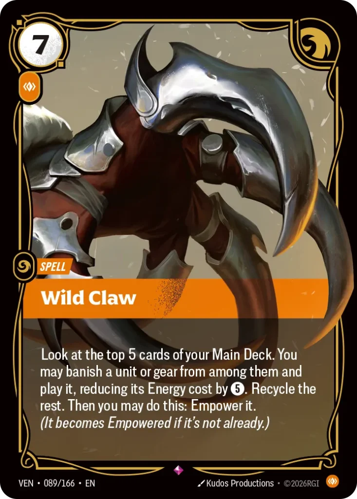 Karta Riftbound: Wild Claw — Spell, kolor Body, dodatek Vendetta. Ilustracja: Kudos Productions. Opis karty: Look at the top 5 cards of your Main Deck. You may banish a unit or gear from among them and play it, reducing its Energy cost by 5