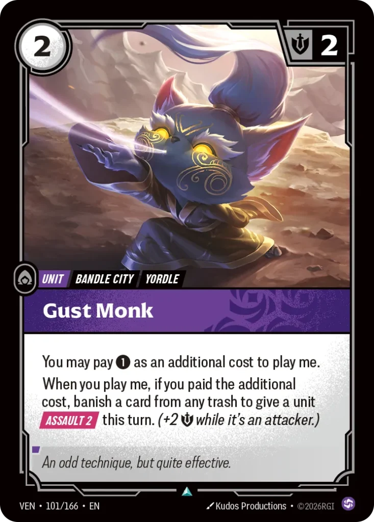 Karta Riftbound: Gust Monk — Unit, kolor Chaos, dodatek Vendetta. Ilustracja: Kudos Productions. Opis karty: You may pay 1⚡ as an additional cost to play me.When you play me, if you paid the additional cost, banish a card from any trash to 