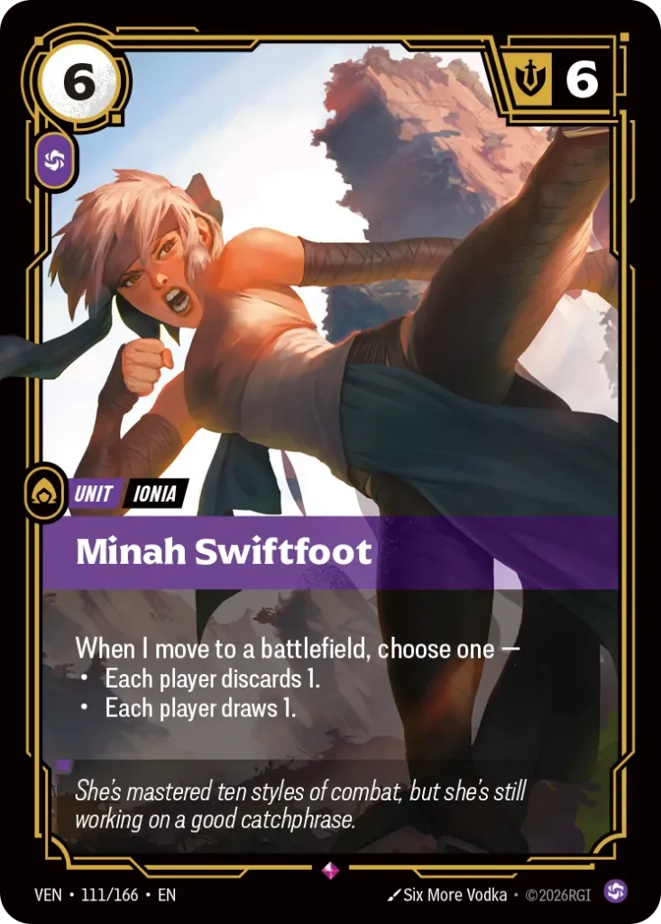 Karta Riftbound: Minah Swiftfoot — Unit, kolor Chaos, dodatek Vendetta. Ilustracja: Six More Vodka. Opis karty: When I move to a battlefield, choose one —Each player discards 1.Each player draws 1.