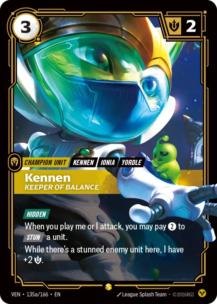 Karta Riftbound: Kennen, Keeper of Balance (Alternate Art) — Unit, kolor Order, dodatek Vendetta. Ilustracja: League Splash Team. Opis karty: Hidden When you play me or I attack, you may pay 2⚡ to Stun a unit.While there's a stunned enemy u