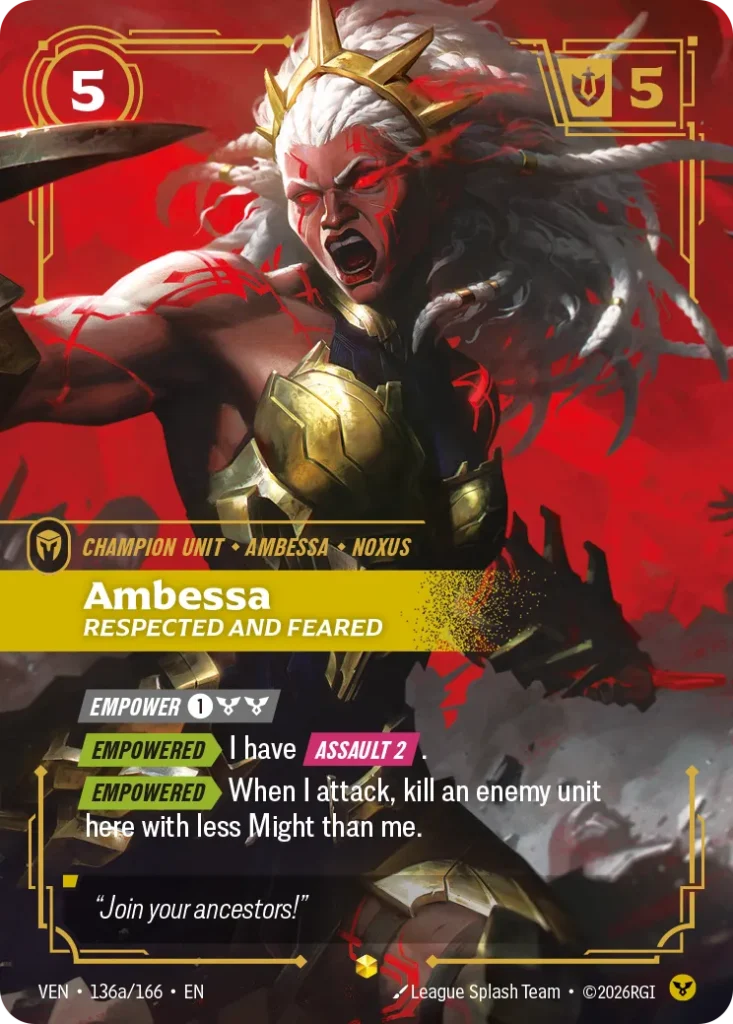 Karta Riftbound: Ambessa, Respected and Feared (Alternate Art) — Unit, kolor Order, dodatek Vendetta. Ilustracja: League Splash Team. Opis karty: Empower 1⚡ Empowered > I have Assault 2 . Empowered > When I attack, kill an enemy unit 