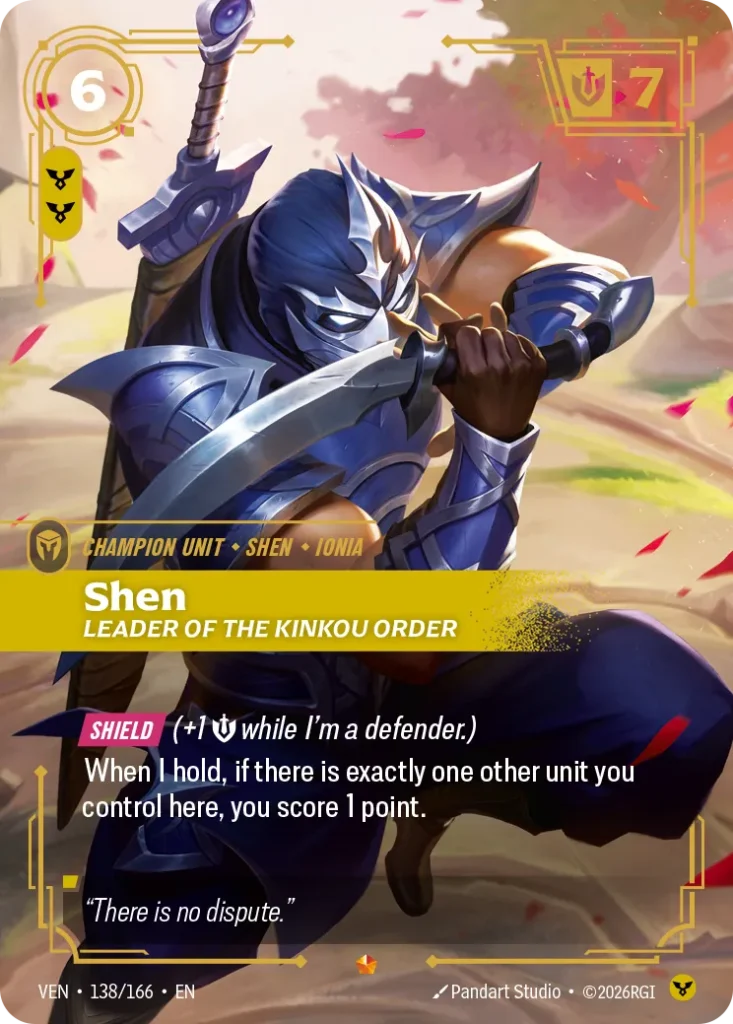 Karta Riftbound: Shen, Leader of the Kinkou Order — Unit, kolor Order, dodatek Vendetta. Ilustracja: Pandart Studio. Opis karty: Shield (+1 💪 while I'm a defender.)When I hold, if there is exactly one other unit you control here, you score 