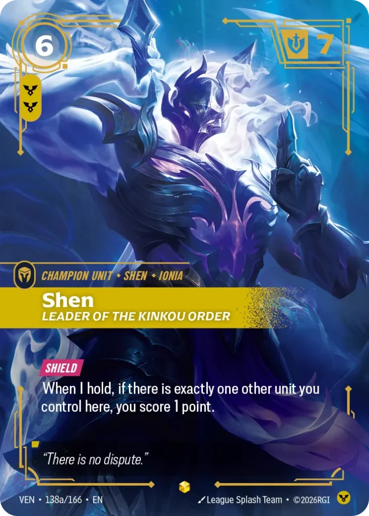 Karta Riftbound: Shen, Leader of the Kinkou Order (Alternate Art) — Unit, kolor Order, dodatek Vendetta. Ilustracja: League Splash Team. Opis karty: Shield When I hold, if there is exactly one other unit you control here, you score 1 point.