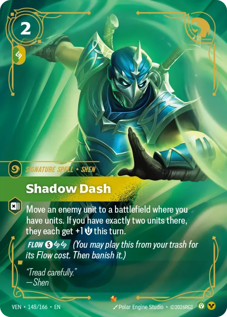 Karta Riftbound: Shadow Dash — Spell, kolor Calm/Order, dodatek Vendetta. Ilustracja: Polar Engine Studio. Opis karty: Move an enemy unit to a battlefield where you have units. If you have exactly two units there, they each get +1 💪 this tu