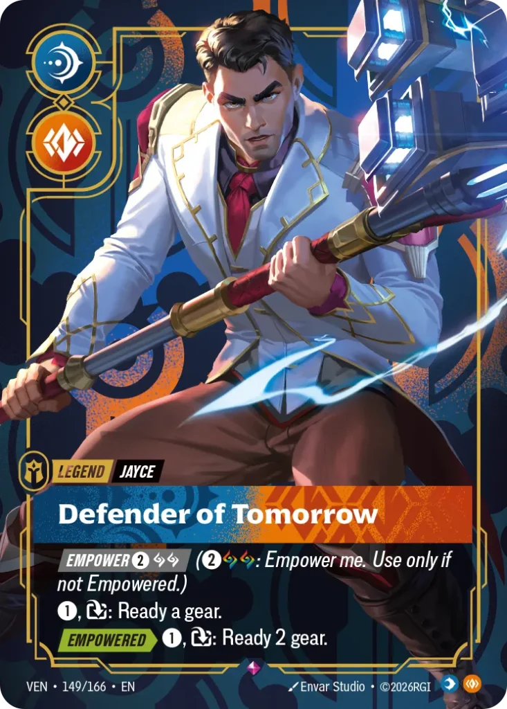 Karta Riftbound: Jayce - Defender of Tomorrow — Legend, kolor Mind/Body, dodatek Vendetta. Ilustracja: Envar Studio. Opis karty: Empower 2⚡ (2⚡: Empower me. Use only if not Empowered.)1⚡, : Ready a gear. Empowered > 1⚡, : Ready 2 gear.