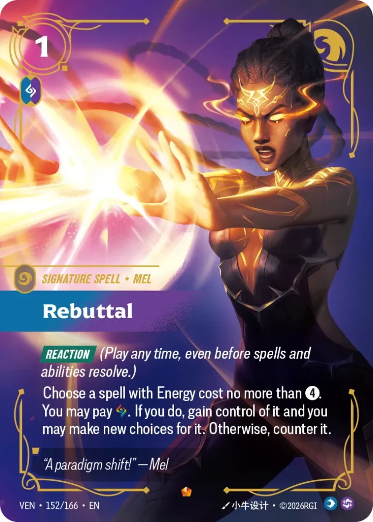 Karta Riftbound: Rebuttal — Spell, kolor Mind/Chaos, dodatek Vendetta. Ilustracja: 小牛设计. Opis karty: Reaction (Play any time, even before spells and abilities resolve.)Choose a spell with Energy cost no more than 4⚡. You may pay . If you do