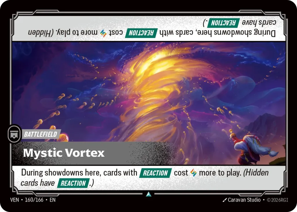 Karta Riftbound: Mystic Vortex — Battlefield, kolor Colorless, dodatek Vendetta. Ilustracja: Caravan Studio. Opis karty: During showdowns here, cards with Reaction cost more to play. (Hidden cards have Reaction .)