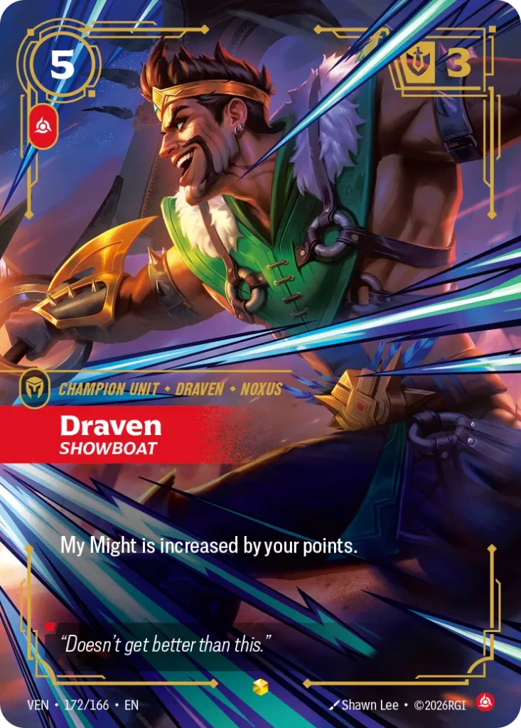 Karta Riftbound: Draven, Showboat — Unit, kolor Fury, dodatek Vendetta. Ilustracja: Shawn Lee. Opis karty: My Might is increased by your points.