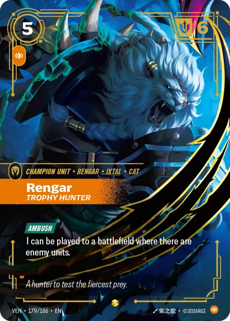 Karta Riftbound: Rengar, Trophy Hunter — Unit, kolor Body, dodatek Vendetta. Ilustracja: 莺之歌. Opis karty: Ambush I can be played to a battlefield where there are enemy units.