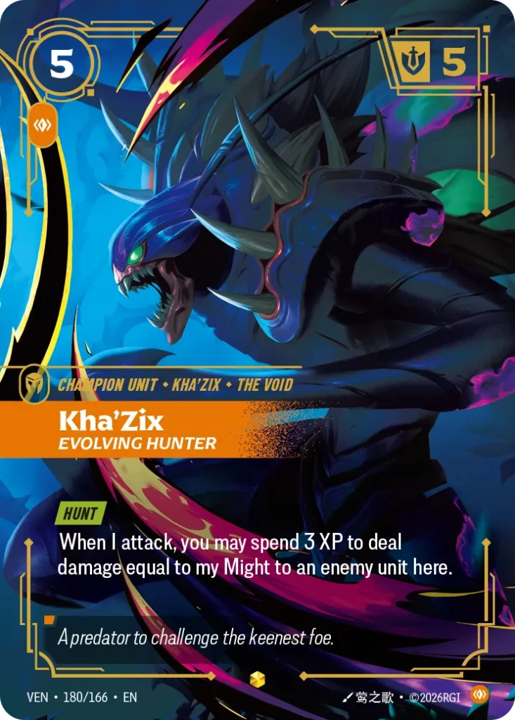 Karta Riftbound: Kha'Zix, Evolving Hunter — Unit, kolor Body, dodatek Vendetta. Ilustracja: 莺之歌. Opis karty: Hunt When I attack, you may spend 3 XP to deal damage equal to my Might to an enemy unit here.