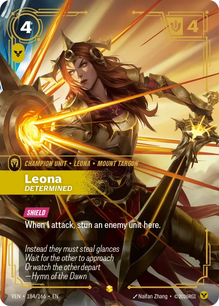 Karta Riftbound: Leona, Determined — Unit, kolor Order, dodatek Vendetta. Ilustracja: Naifan Zhang. Opis karty: Shield When I attack, stun an enemy unit here.