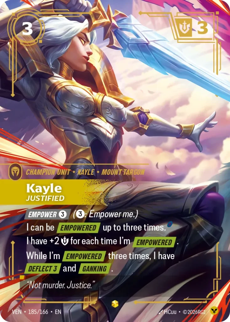 Karta Riftbound: Kayle, Justified — Unit, kolor Order, dodatek Vendetta. Ilustracja: HCuu. Opis karty: Empower 3⚡ (3⚡: Empower me.)I can be Empowered up to three times.I have +2 💪 for each time I’m Empowered .While I'm Empowered three times