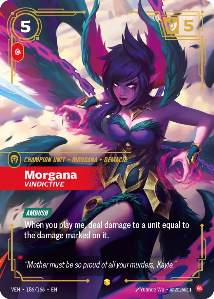 Karta Riftbound: Morgana, Vindictive — Unit, kolor Fury, dodatek Vendetta. Ilustracja: Yuande Wu. Opis karty: Ambush When you play me, deal damage to a unit equal to the damage marked on it.