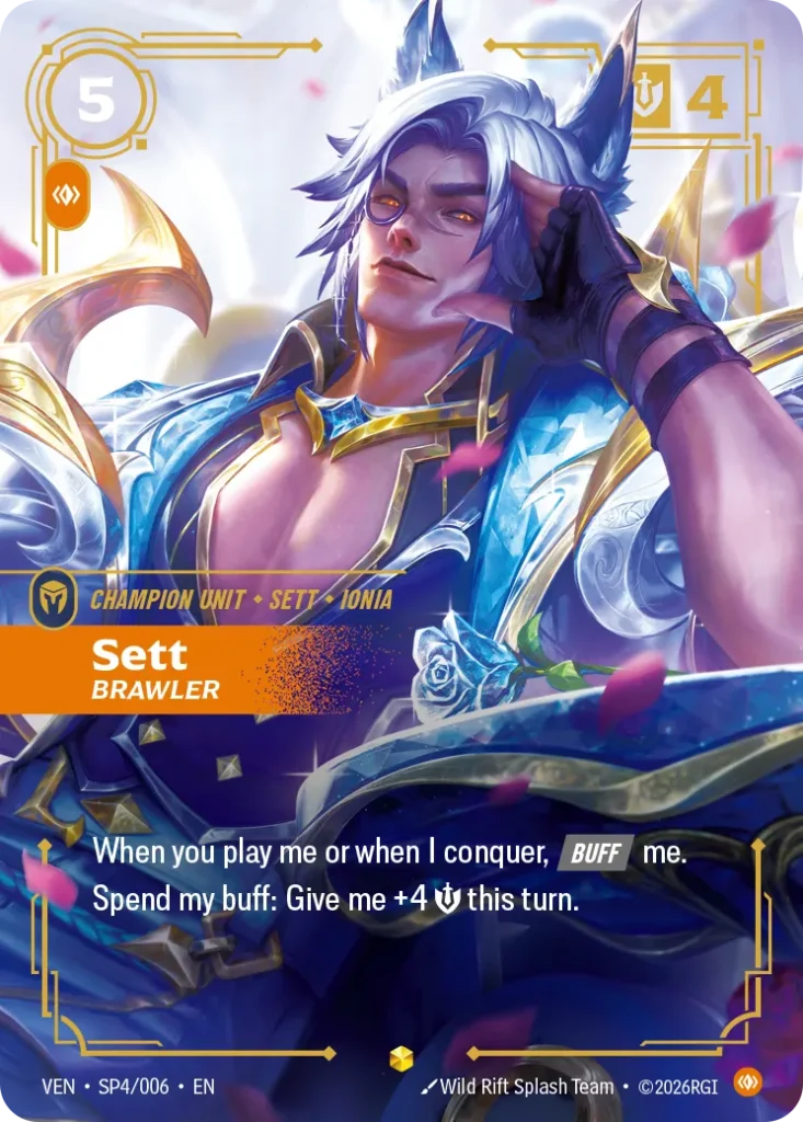 Karta Riftbound: Sett, Brawler — Unit, kolor Body, dodatek Vendetta. Ilustracja: Wild Rift Splash Team. Opis karty: When you play me or when I conquer, buff me.Spend my buff: Give me +4 💪 this turn.